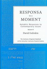 Responsa in a Moment IV